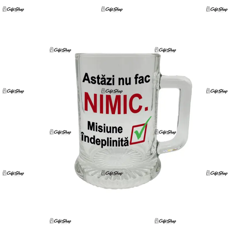 Astazi nu fac nimic, halba cu mesaj